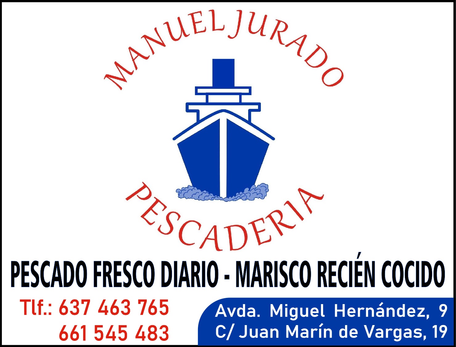 PESCADERÍA MANUEL JURADO